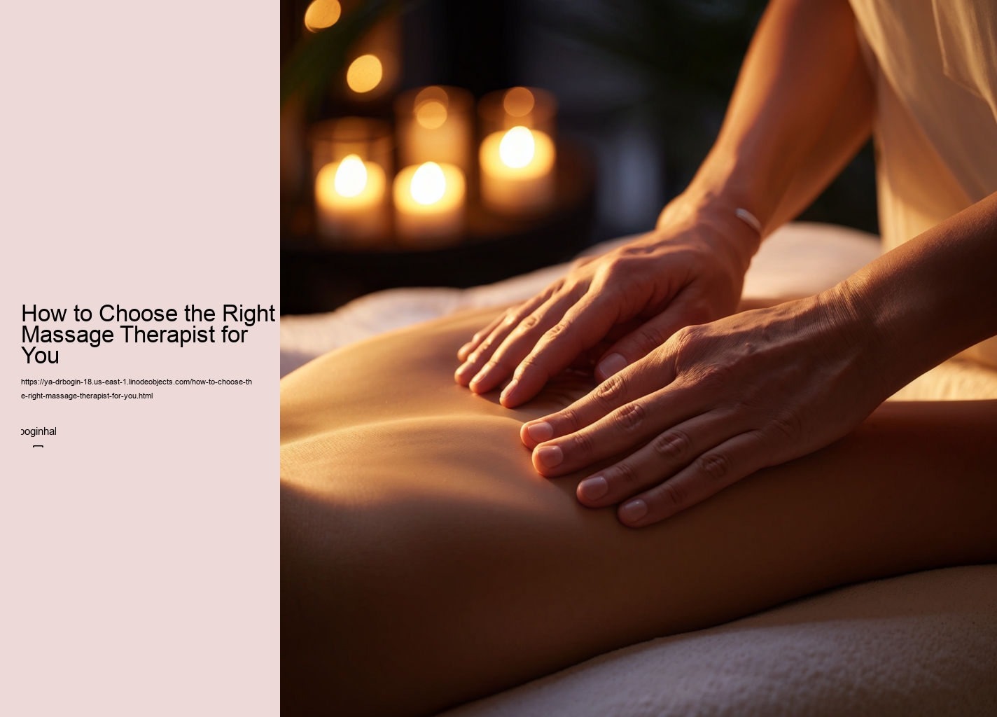 How to Choose the Right Massage Therapist for You